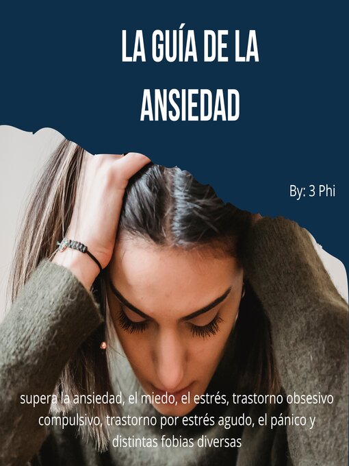 Title details for La Guía de la ansiedad by 3 Phi - Available